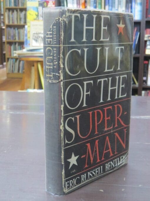 Eric Russell Bentley, The Cult of the Superman : A Study of the Idea of Heroism in Carlyle, Nietzsche, with notes of other Hero-Worshippers of Modern Times - Image 16