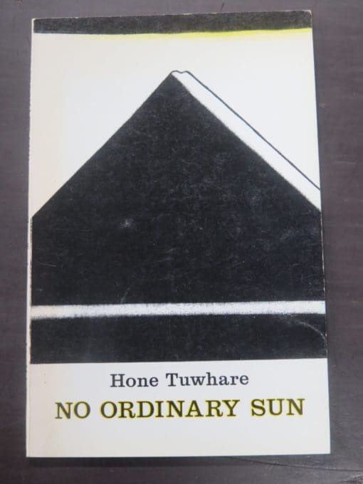 Hone Tuwhare, No Ordinary Sun, John McIndoe, Dunedin, 1982 reprint, New Zealand Literature, Maori Poet, New Zealand Poetry, Dead Souls Bookshop, Dunedin Book Shop