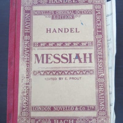 G. F. Handel, The Messiah, A Sacred Oratorio, Edited by Ebenezer Prout, Novello and Company, London, New Zealand Music, Music, Gore Choral Society, Dead Souls Bookshop, Dunedin Book Shop