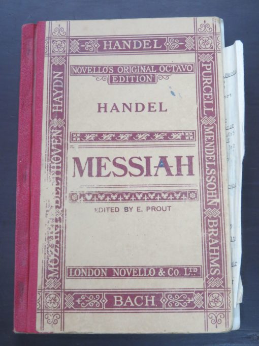 G. F. Handel, The Messiah, A Sacred Oratorio, Edited by Ebenezer Prout, Novello and Company, London, New Zealand Music, Music, Gore Choral Society, Dead Souls Bookshop, Dunedin Book Shop