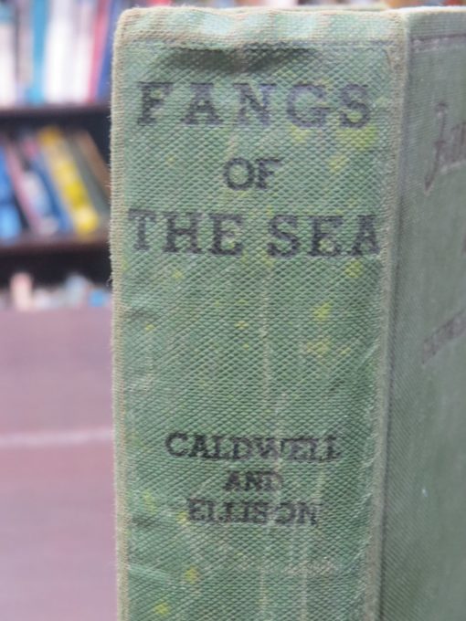 Norman Cladwell, Norman Ellison, Fangs of the Sea, Angus and Robertson, Sydney, 1937, Fishing, Hunting, Australia, Dead Souls Bookshop, Dunedi Book Shop