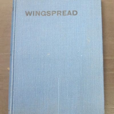 Leo White, Wingspread, Pioneering of Aviation in New Zealand, Unity Press, Auckland, 1941, New Zealand Aviation, Aviation, Dead Souls Bookshop, Dunedin Book Shop