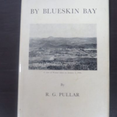 R. G. Pullar, By Blueskin Bay, Otago Daily Times, Dunedin, 1957, Otago, Dunedin, Dead Souls Bookshop, Dunedin Book Shop