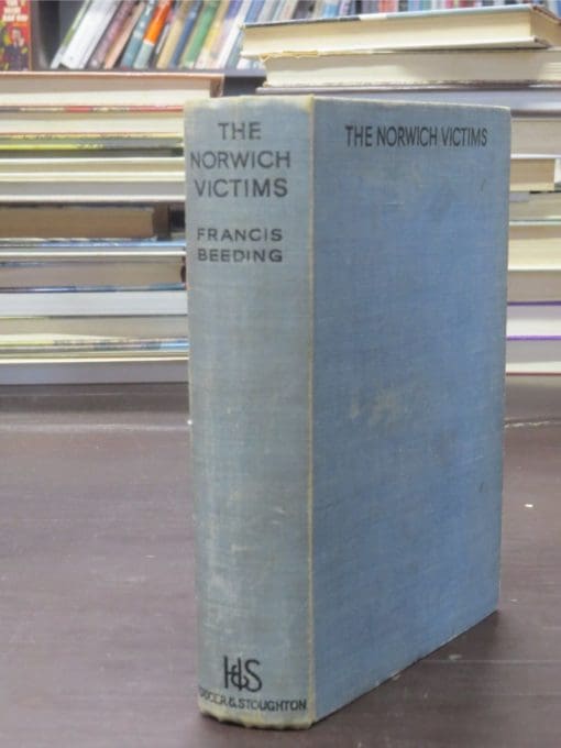 Francis Beeding, The Norwich Victims - Image 17