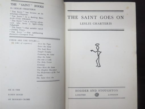 Leslie Charteris, The Saint Goes On, Hodder and Stoughton, London, 1935, Crime, Mystery, Detection, Dead Souls Bookshop, Dunedin Book Shop