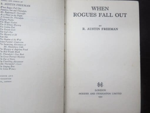 R. Austin Freeman, When Rogues Fall Out, Hodder and Stoughton, London, 1932, Crime, Mystery, Detection, Dead Souls Bookshop, Dunedin Book Shop