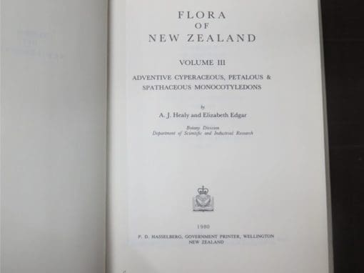 A. J. Healy, E. Edgar, Flora of New Zealand Volume III : Adventive Cyperaceous, Petalous & Spathaceous Monocotyledons - Image 9