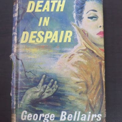 George Bellairs, Death In Despair, Thriller Book Club, London, 1960, Crime, Mystery, Detection, Dead Souls Bookshop, Dunedin Book Shop