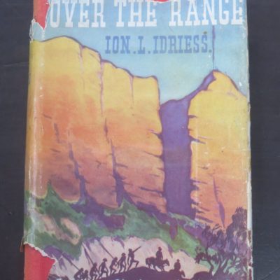 Ion L. Idriess, Over The Range : Sunshine and Shadow in the Kimberleys, Angus and Robertson, Sydney, 1947, Australia, Dead Souls Bookshop, Dunedin Book Shop
