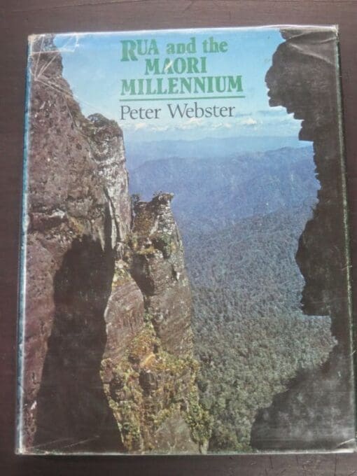 Peter Webster, Rua and the Maori Millennium, Victoria University Press, Wellington, 1979, New Zealand Non-Fiction, Dead Souls Bookshop, Dunedin Book Shop