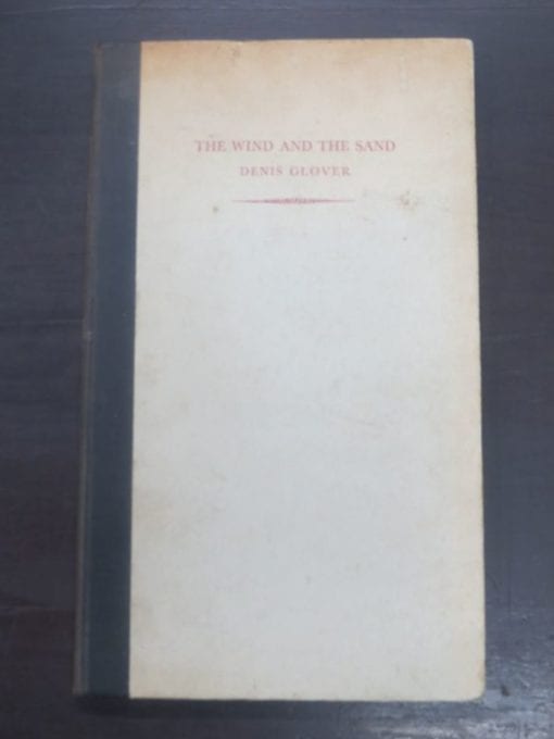 Denis Glover, The Wind And The Sand, Caxton Press, Christchurch, 1945, New Zealand Poetry, New Zealand Literature, poetry, Dead Souls Bookshop, Dunedin Book Shop