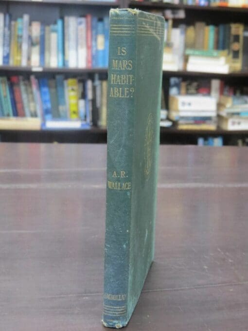 Alfred Russel Wallace, Is Mars Habitable? A Critical Examination of Professor Percival Lowell's Book "Mars And ITs Canals', With an Alternative Explanation - Image 15