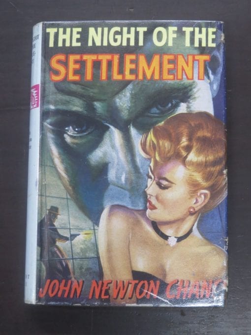 John Newton Chance, The Night of the Settlement, Robert Hale, London, 1961, Crime, Mystery, Detection, Dead Souls Bookshop, Dunedin Book Shop