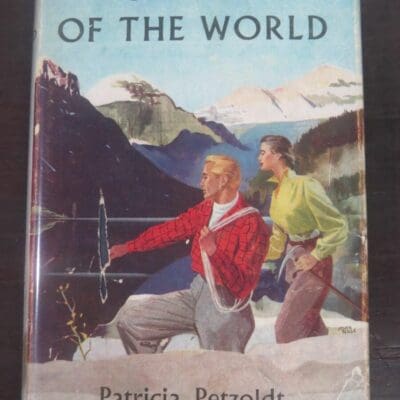 Patricia Petzoldt, On Top Of The World, My Adventures with My Mountain-Climbing Husband, Collins, London, 1954, Mountain Climbing, Mountaineering, Adventure, Outdoors, Dead Souls Bookshop, Dunedin Book Shop