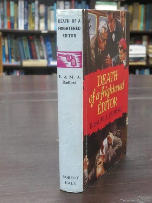 E. and M. A. Radford, Death of a frightened Editor - Image 13
