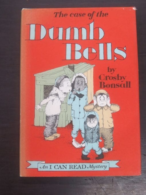 Crosby Bonsall, The Case of the Dumb Bells, An I Can Read Mystery, World's Work Children's Book, The Windmill Press, Surrey, 1972, Third Impression, reprint (1967,1968, Illustration, Children's, Dead Souls Bookshop, Dunedin Book Shop