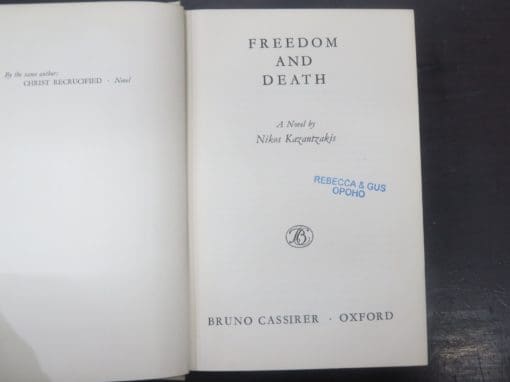 Nikos Kazantzakis, Freedom And Death, A Novel - Image 6