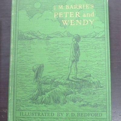 J. M. Barrie's Peter and Wendy, Illustrated by F. D. Bedford, Hodder and Stoughton, London, Art, Illustration, Dead Souls Bookshop, Dunedin Book Shop