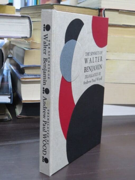 Wood, Andrew Paul, Trans., The Sonnets of Walter Benjamin, Bilingual Edition German / English - Image 8