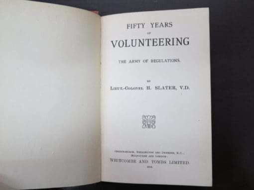 Lieut.-Colonel H. Slater, V.D., Fifty Years of Volunteering, The Army of Regulations - Image 5
