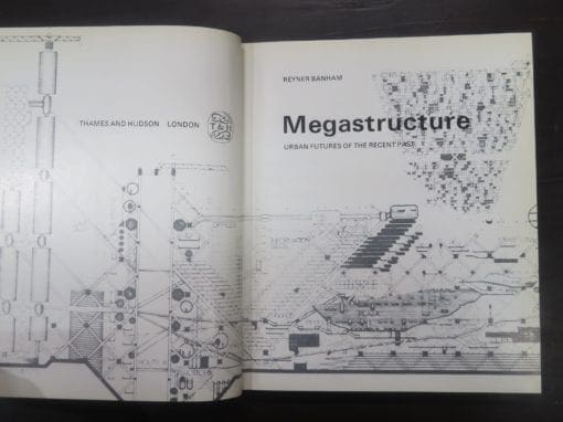 Reyner Banham, Megastructure, Urban Futures of the Recent Past - Image 13