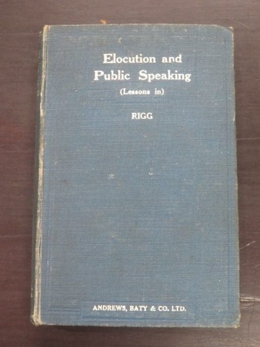 John Rigg, Elocution And Public Speaking (Lessons In) - Image 2
