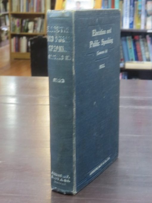 John Rigg, Elocution And Public Speaking (Lessons In), Formerly A Member of the Legislative Council of New Zealand, Teacher of Elocution and Public-Speaking At Banks Commercial College, Author of "How To Conduct A Meeting", Andrews, Baty & Company Ltd, Christchurch, 1921, New Zealand Non-Fiction, Dead Souls Bookshop, Dunedin Book Shop