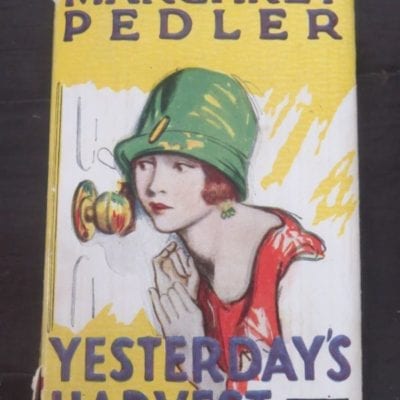 Margaret Pedler, Yesterday's Harvest, Hodder and Stoughton, London, Vintage, Dead Souls Bookshop, Dunedin Book Shop