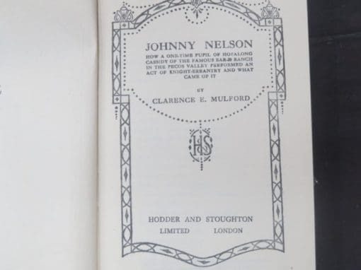 Clarence E. Mulford, Johnny Nelson - Image 6