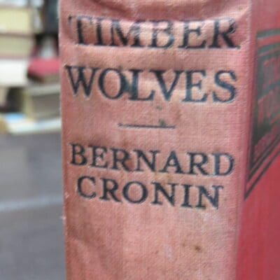 Bernard Cronin, Timber Wolves, Hodder and Stoughton, London, Australia, Literature, Dead Souls Bookshop, Dunedin Book Shop