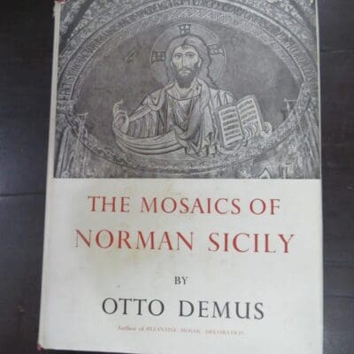 Otto Demus, The Mosaics of Norman Sicily, Routledge and Kegan Paul Ltd, London, 1949, Art, Religion, Dead Souls Bookshop, Dunedin Book Shop