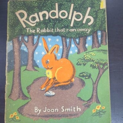 Joan Smith, Randolph, The Rabbit that ran away, Illustration, Dead Souls Bookshop, Dunedin Bookshop