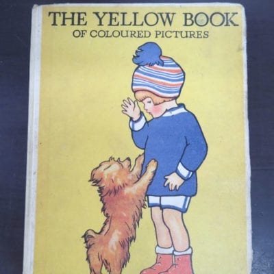The Yellow Book of Coloured Pictures, various illustrators, Nelson, London,, Illustration, Dead Souls Bookshop, Dunedin Book Shop