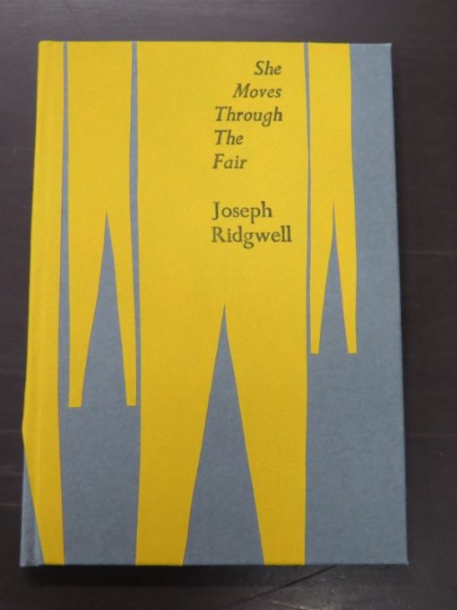 Joseph Ridgwell, She Moves Through The Fair, Kilmog Press, Dunedin, 2020, poetry, Dead Souls Bookshop, Dunedin Book Shop