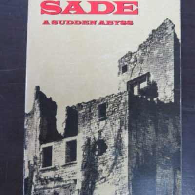 Annie Le Brun, Sade: A Sudden Abyss, Translated by Carmille Naish, City Lights Books, San Francisco, 1990, Literary Criticism, De Sade, Literature, Dead Souls Bookshop, Dunedin Book Shop