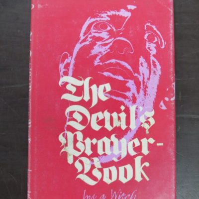 The Devil's Prayer-Book, by a Witch, Rigel Press, London, 1974, Occult, Esoteric, Religion, Philosophy, Dead Souls Bookshop, Dunedin Book Shop