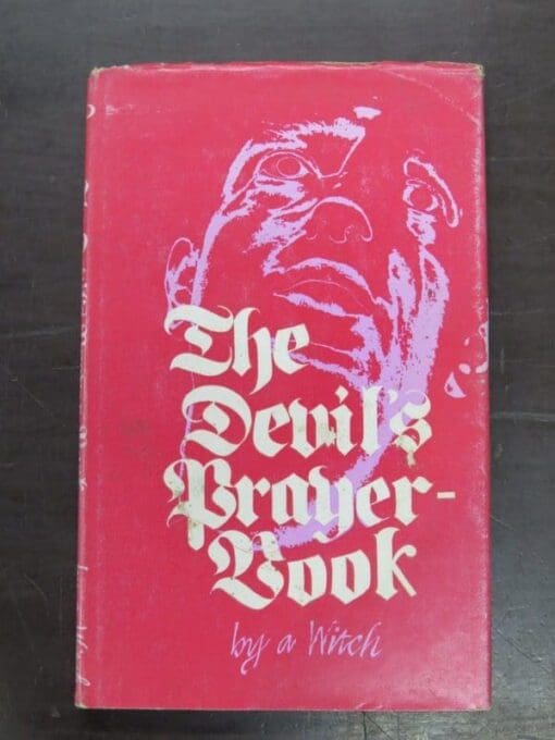 The Devil's Prayer-Book, by a Witch, Rigel Press, London, 1974, Occult, Esoteric, Religion, Philosophy, Dead Souls Bookshop, Dunedin Book Shop