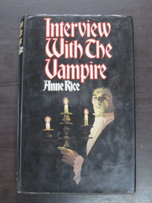 Anne Rice, Interview With The Vampire, Macdonald /Raven Books, London, 1976, Horror, Fantasy, Dead Souls Bookshop, Dunedin Book Shop