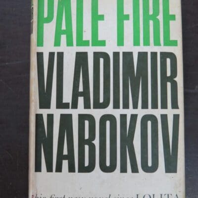 Vladimir Nabokov, Pale Fire, Weidenfeld and Nicholson, London, 1962, Literature, Dead Souls Bookshop, Dunedin Book Shop