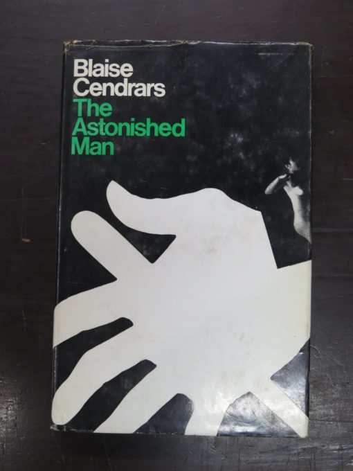 Blaise Cendrars, The Astonished Man, Translated from French by Nina Rootes, Peter Owen, London, 1970, Literature, Dead Souls Bookshop, Dunedin Book Shop