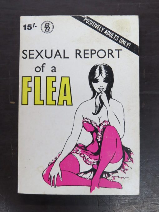 Sexual Report Of A Flea, Ben's Books, London, 1970, Literature, Erotica, Dead Souls Bookshop, Dunedin Book Shop