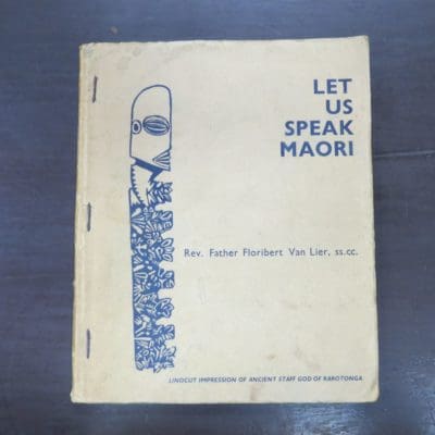 Rev. Father Floribert Van Lier, Let Us Speak Maori, The Easy Way To Cook Island Maori, Pacific, History, Dead Souls Bookshop, Dunedin Book Shop