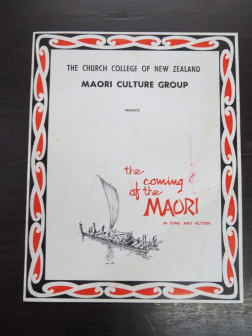 the Coming of the Maori in Song and Action, The Church College of New Zealand Maori Culture Group 1968 Tour, Times Commercial Printers, Hamilton, 1968, Maori, New Zealand Non-Fiction, Music, Dead Souls Bookshop, Dunedin Book Shop