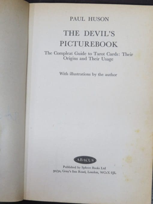 Paul Huson, The Devil's Picture Book: The Complete Guide to Tarot Cards: Their Origins and Their Usage, With Illustrations by the Author - Image 8