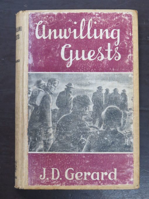 J. D. Gerard, Unwilling Guests, Reed, Wellington, 1945, Military, Prisoner of War,, Dead Souls Bookshop, Dunedin Book Shop