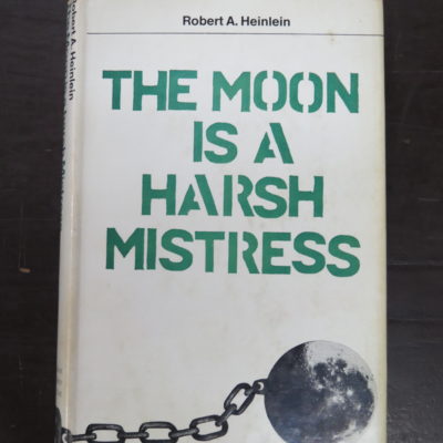 Robert A. Heinlein, The Moon Is A Harsh Mistress, Dobson, London, 1967, Science Fiction, Dead Souls Bookshop, Dunedin Book Shop