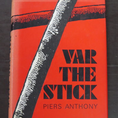 Piers Anthony, Var The Stick, Faber, London, 1972, Science Fiction, Dead Souls Bookshop, Dunedin Book Shop