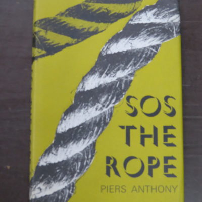 Piers Anthony, SOS The Rope, Faber, London, 1970, Science Fiction, Dead Souls Bookshop, Dunedin Book Shop