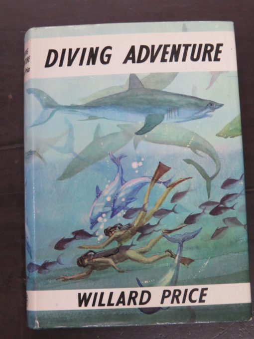 Willard Price, Diving Adventure, Illustrated by Pat Marriott, Cape, London, 1970, Vintage, Dead Souls Bookshop, Dunedin Book Shop