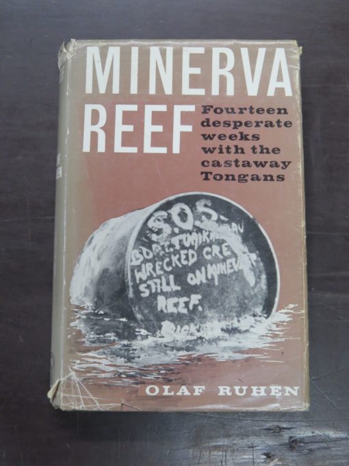 Olaf Ruhen, Minerva Reef: Fourteen desperate weeks with the castaway Tongans, With Line Drawings by Clem Seale, Minerva, Auckland, 1963, Sailing, New Zealand Non-Fiction, Pacific, Dead Souls Bookshop, Dunedin Book Shop